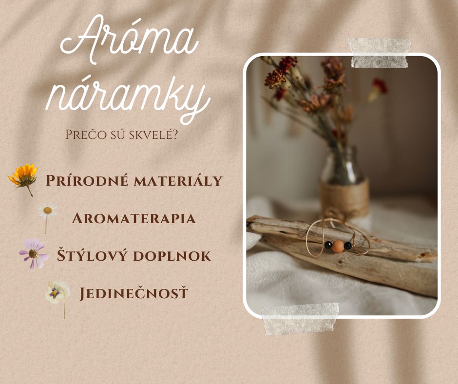 Aróma náramky - v čom sú jedinečné